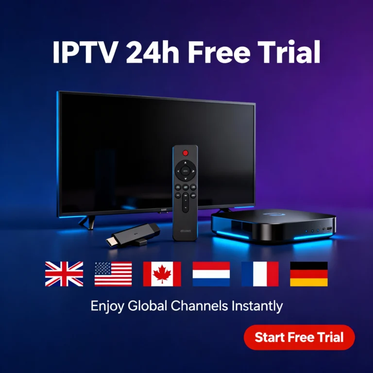IPTV free trial 24h with UK USA Canada Netherlands France Germany flags and modern streaming devices