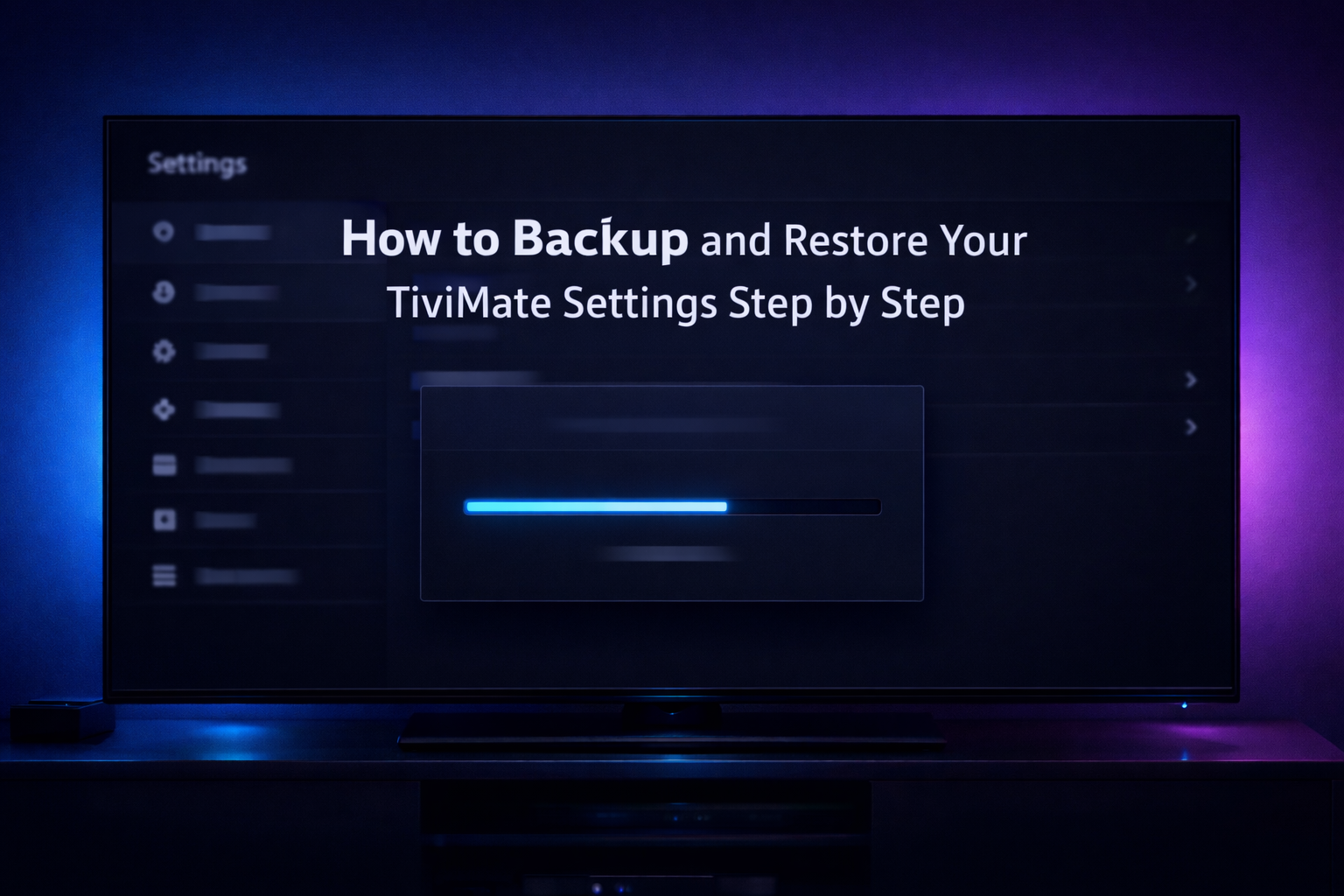 How to Backup and Restore TiviMate Settings (2026 Guide)