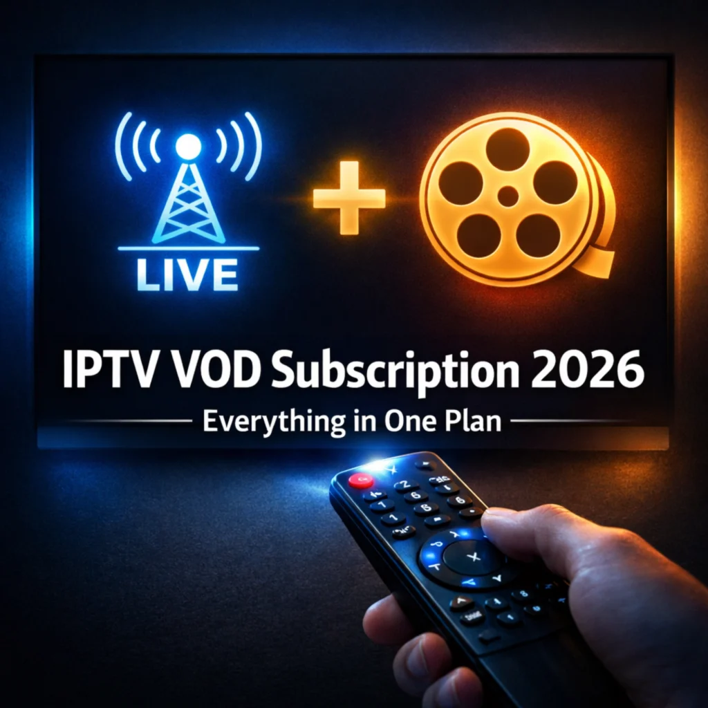 IPTV VOD subscription 2026 live TV and VOD bundle one plan