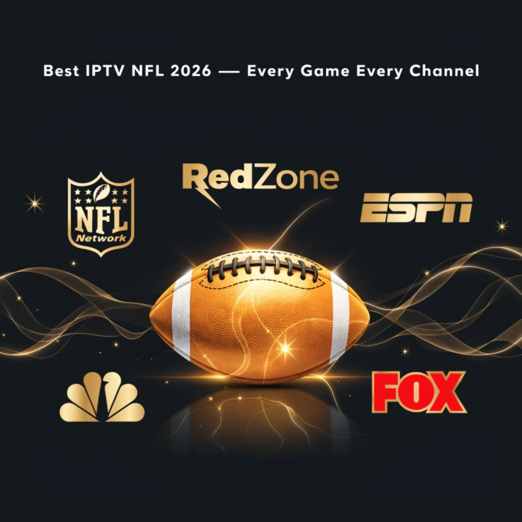 best IPTV NFL 2026 every game every channel
