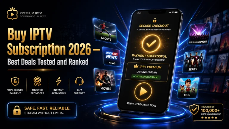 buy IPTV subscription 2026 best deals tested and ranked